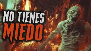 No tienes miedo - Creepypasta