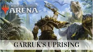 MTG Arena | Core 2021 Standard | GARRUK'S UPRISING