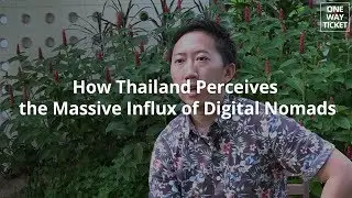 How Thailand Perceives the Massive Influx of Digital Nomads