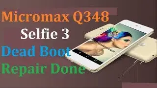 Micromax Q348 Dead Recover Flashing 100% Done