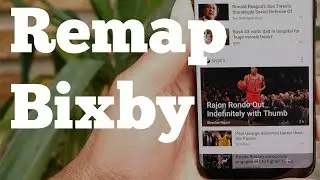 Remap Bixby Button: New Solution!