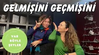 Gelmişiyle Geçmişiyle Gelecek - Var Böyle Şeyler
