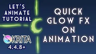 Krita Tutorial: Quick Glow Effects On Animation 🌟💫