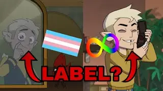 Is it Wrong to “Label” Cartoon Characters? (The Owl House Discussion)