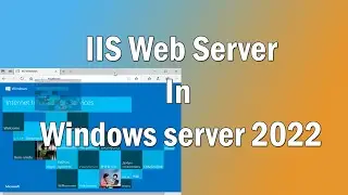 How to configure IIS Web Server In Windows Server 2022 