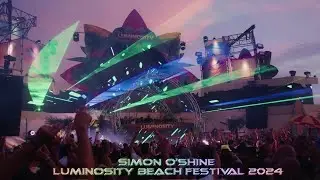 Simon O'Shine Luminosity Beach Festival 2024 Set Will BLOW Your Mind!