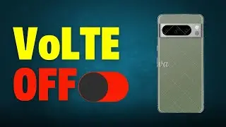How to Turn OFF VoLTE on Google Pixel Phone to Solve Network Issue