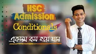 Conditional Sentences. Simplest & Best Way to learn. একদম পানির মতো সহজ। HSC & Admission.Pavel's HSC