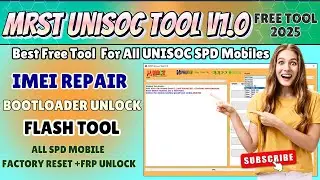 ⚡ MRST Unisoc Tool v1.0 – Unlock Any Unisoc Phone in SECONDS! (No Box Needed) 😍