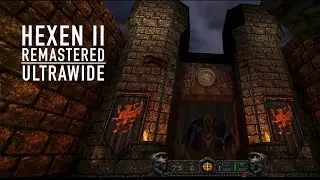 Hexen 2 Remastered Textures, Lighting Effects & Water