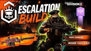 INSANE EASY ESCALATION BUILD - High Damage on ANY Tier: DIVISION 2