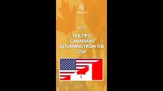 TAX TIPS If You're Returning to Canada #shorts