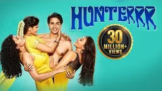 Hunterrr(2015) |  Gulshan Devaiah - Radhika Apte - Sai Tamhankar - Bollywood Comedy Movie