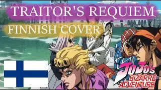 TRAITOR'S REQUIEM | JoJo's Bizarre Adventure OP 9 | FINNISH COVER