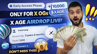 Only for X OGs 😱 | X AGE Airdrop Live | Don’t Miss This! 