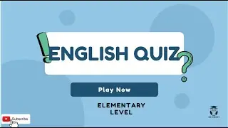 GRAMMAR QUIZ: 10 Questions ELEMENTARY LEVEL (Part 1)