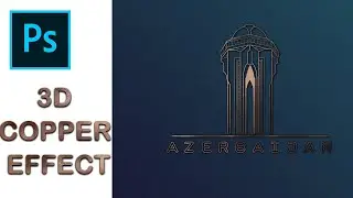 3D Copper Effect in PHOTSHOP - AZERBAIJAN MONUMENTS