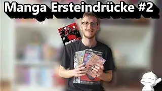 Manga Ersteindrücke #2 !!!