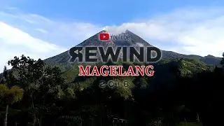YouTube Rewind Magelang 2018 - Dream Of Realizing (unofficial)