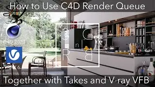 How to use C4D Render Queue together with Take System and V-ray VFB