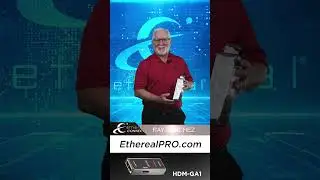 Ethereal Connect - HDMI Accelerators