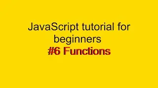 Functions in JavaScript | JavaScript tutorial for beginners