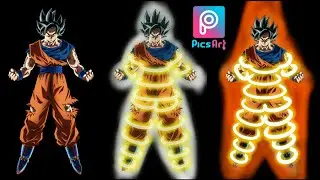 How To Super Saiyan Transformation || Neon Editing || PicsArt Tutorial 2018