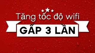 Cách Tăng Tốc Độ Wifi Tại Nhà Cực Đơn Giản. Hướng Dẫn Cách Tăng Tốc Độ Wifi Cho iPhone