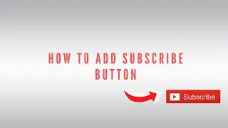 How to add subscribe button on YouTube video
