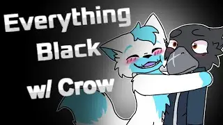 Everything Black Meme (feat. Crow)