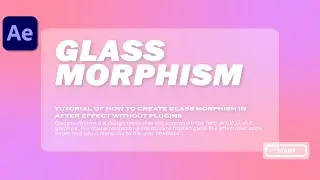 Create Frosted Glass morphism in After Effects - After Effects Tutorial - No Plugins.