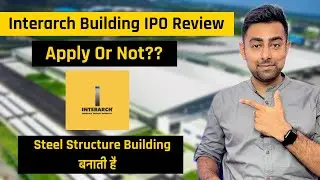 Interarch Building Products IPO Review | Apply Or Not?? | Jayesh Khatri