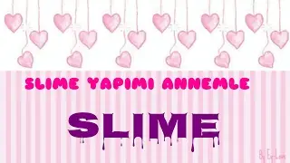 Silme yapimi annemle