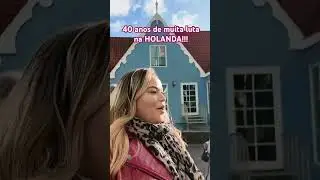 40 anos de muita luta na Holanda 🇳🇱 #holanda #holandes #paísesbaixos #vifanaholanda