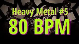 80 BPM - Heavy Metal #4 - 4/4 Drum Beat - Drum Track