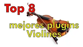 6 mejores plugins violines gratis