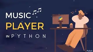 A Music Player with Playlist in Python using Tkinter and VLC Library | Source Code | PySeek