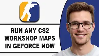 How To Run ANY CS2 Workshop Maps In Geforce Now (Full 2026 Guide!)