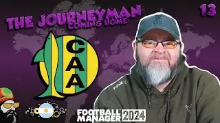 Big Changes for the New Season-  The FM24 Journeyman - C3 EP13 - Aldosivi - Argentina