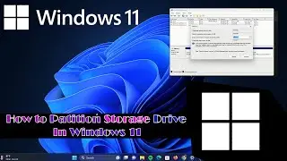 How to Partition Storage Drive In Windows 11
