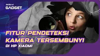 Xiaomi Bakal Rilis Fitur Deteksi Kamera Tersembunyi