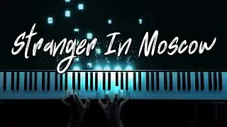 Michael Jackson - Stranger In Moscow (Piano Cover)