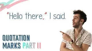 QUOTATION MARKS (PART 2) | English Lesson