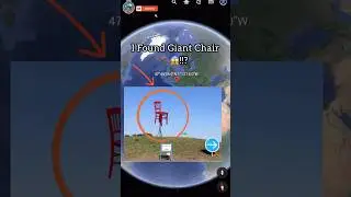 I Found Giant Chair🪑On Google Earth 