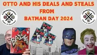 OTTO'S STEALS AND DEALS ON BATMAN DAY 2024