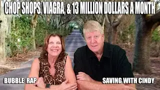 Chop Shops, Viagra, and 13 Million Dollars a Month!