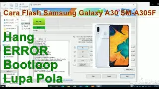 Cara Flash Samsung Galaxy A30 SM-A305F