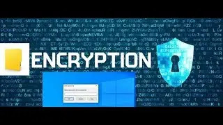 Encrypt a Files and Folders in Windows