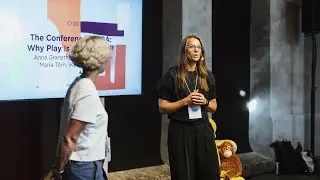 Anna Granath and Maria Törn – Why Play is Serious Stuff