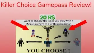 Killer Choice Gamepass Review! Roblox Survive And Kill The Killers In Area 51!